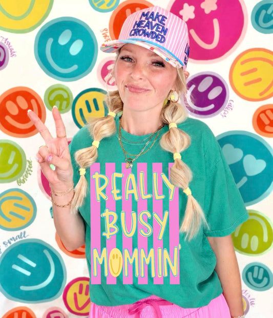 Really Busy Mommin Tee.
