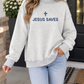 Grey JESUS SAVES Embroidered Sweatshirt