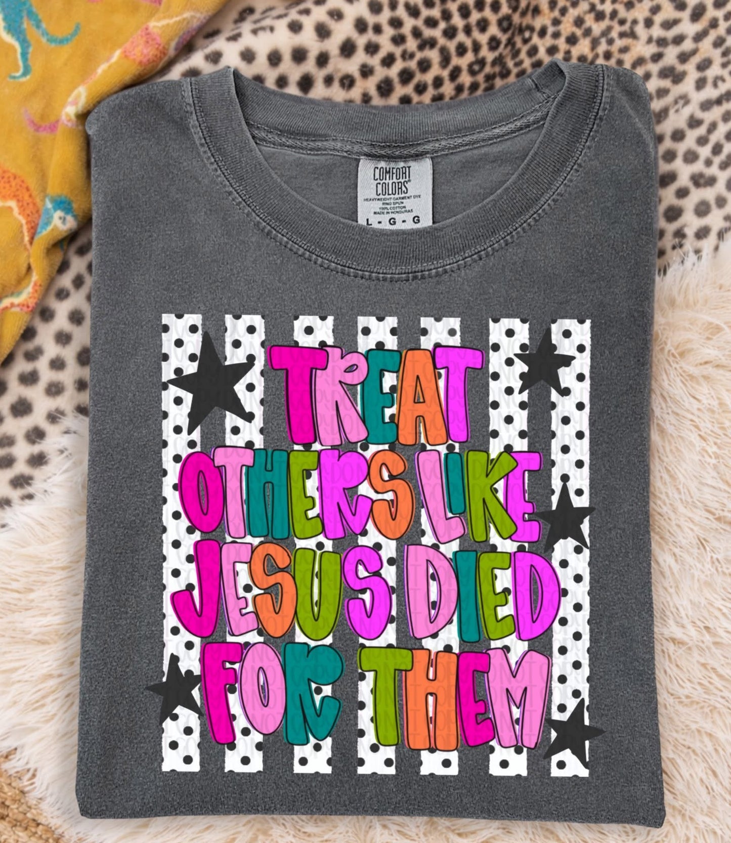 Treat Others Like Jesus Died For Them Tee.