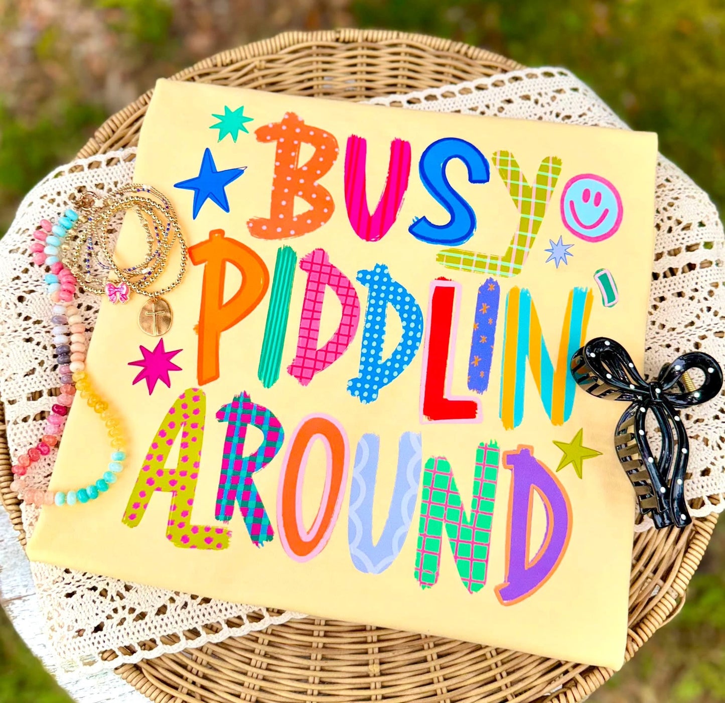 Busy Piddlin Around Tee.