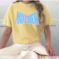 Mother Tee.